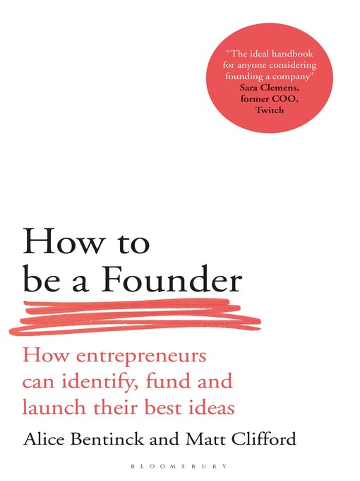 Title details for How to Be a Founder by Alice Bentinck - Wait list